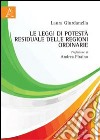 Le leggi di potestà residuale delle regioni ordinarie libro di Giurdanella Laura