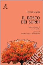 Il bosco dei sorbi