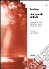 Uno sguardo dall'alto. La perdita della qualità nell'Occidente moderno secondo René Guénon libro