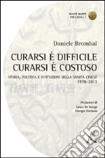 Curarsi è difficile. Curarsi è costoso. Storia, politica e istituzioni della sanità cinese 1978-2013