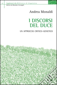 I discorsi del Duce. Un approccio critico-genetico