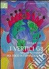 I vertici G8 nello scenario politico internazionale libro di Cocco Giovanni