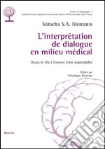 L'interprétation de dialogue en milieu médical libro