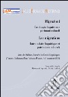 Migrazioni. Tra disagio linguistico e patrimoni culturali-Les migrations. Entre malaise linguistique et patrimoines culturels. Ediz. bilingue libro