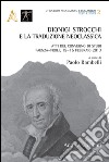 Dionigi Strocchi e la traduzione neoclassica. Atti del Convegno di Studi (Faenza-Forlì, 15-16 febbraio 2013) libro