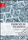 Esercizi di filosofia. Una riflessione a più voci libro