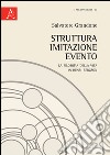 Struttura, imitazione, evento. La filosofia della vita in Henri Bergson libro di Grandone Salvatore