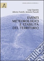 Eventi meteorologici e stabilità del territorio libro