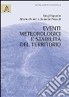 Eventi meteorologici e stabilità del territorio libro