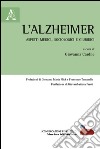 L'alzheimer. Aspetti medici, sociologici e giuridici libro