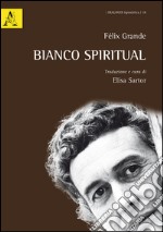 Bianco spiritual