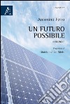 Un futuro possibile libro di Ferro Antonino