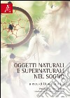 Oggetti naturali e supernaturali nel sogno libro