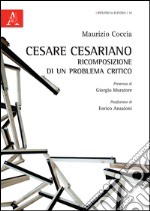 Cesare Cesariano. Ricomposizione di un problema critico