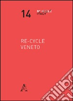 Re-cycle Veneto libro