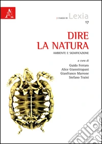 Dire la natura. Ambiente e significazione