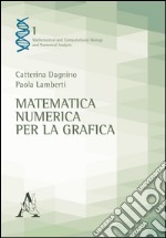 Matematica numerica per la grafica libro