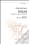 Stalin. Ritratto del dittatore da giovane libro