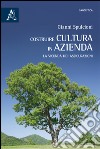 Costruire cultura in azienda. La vicenda HDI assicurazioni libro