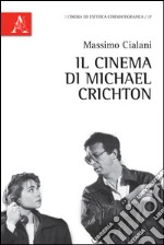 Il cinema di Michael Crichton