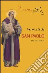 San Paolo. La vita e le lettere libro