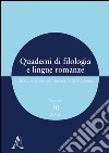 Quaderni di filologia e lingue romanze. Ricerche svolte nell'Università di Macerata. Con CD-ROM. Vol. 30 libro di Latini Mastrangelo G. (cur.) Pierdominici L. (cur.)