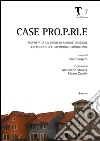 Case Pro.P.Ri.E. Proposta di un piano di ristrutturazione energetica del patrimonio immobiliare libro di Sospiro P. (cur.)