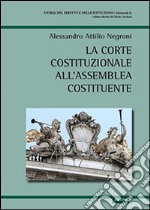 La Corte costituzionale all'Assemblea costituente libro