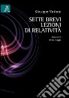 Sette brevi lezioni di relatività libro