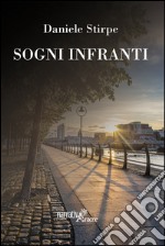 Sogni infranti libro