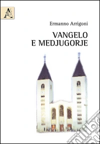 Vangelo e Medjugorje