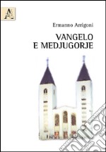 Vangelo e Medjugorje libro