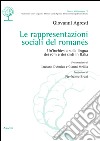 Le rappresentazioni sociali del romanés. Un'inchiesta sulla lingua dei rom e dei sinti in Italia libro di Agresti Giovanni