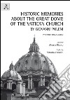 Historic memories about the great dome of the Vatican Church by Giovanni Poleni libro