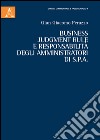 Business judgment rule e responsabilità degli amministratori di S.p.a. libro