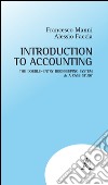 Introduction to accounting. The double-entry bookkeeping system & a case study libro