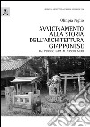 Avvicinamento alla storia dell'architettura giapponese. Dal periodo Nara al periodo Meiji libro di Niglio Olimpia