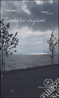 Conte(r)rò rimpianti libro