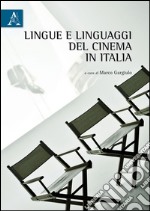 Lingue e linguaggi del cinema in Italia libro