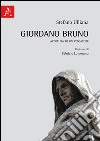 Giordano Bruno. Attualità di un pensatore libro