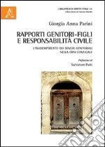 Rapporti genitori-figli e responsabilità civile. L'inadempimento dei doveri genitoriali nella crisi coniugale