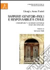 Rapporti genitori-figli e responsabilità civile. L'inadempimento dei doveri genitoriali nella crisi coniugale libro di Parini Giorgia Anna