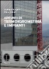 Appunti di termoigrometria e impianti libro di Bergero Stefano Chiari Anna