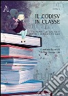 Il CoDiSV in classe. Proposte metodologiche e didattiche di ricerca applicata libro