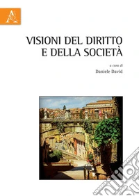 Visioni del diritto e della società