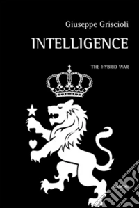 Intelligence. The hybrid war