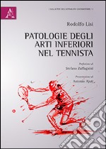 Patologie degli arti inferiori nel tennista libro