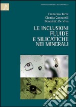 Le inclusioni fluide e silicatiche nei minerali libro