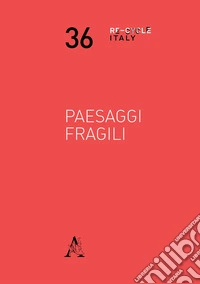 Paesaggi fragili
