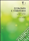 Economia e territorio. Profili economici, aziendali e statistici libro di Centorrino G. (cur.)